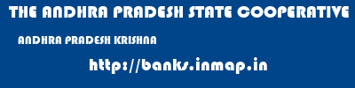 THE ANDHRA PRADESH STATE COOPERATIVE BANK LIMITED  ANDHRA PRADESH KRISHNA    banks information 
